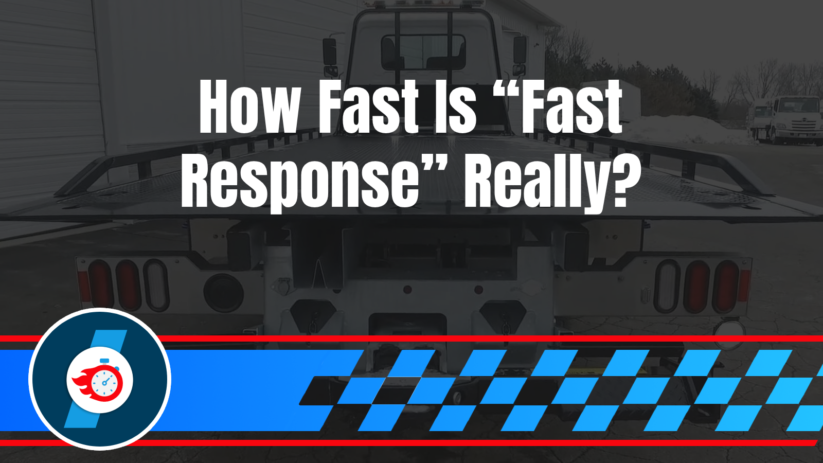 Home 20 How Fast Is ‘Fast Response’? What Drivers Should Realistically Expect in Emergency Situations